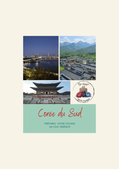 Corée du Sud – Préparez votre voyage en toute sérénité